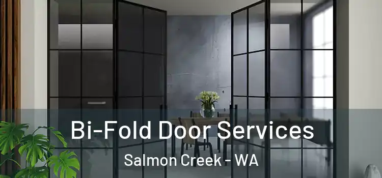  Bi-Fold Door Services Salmon Creek - WA
