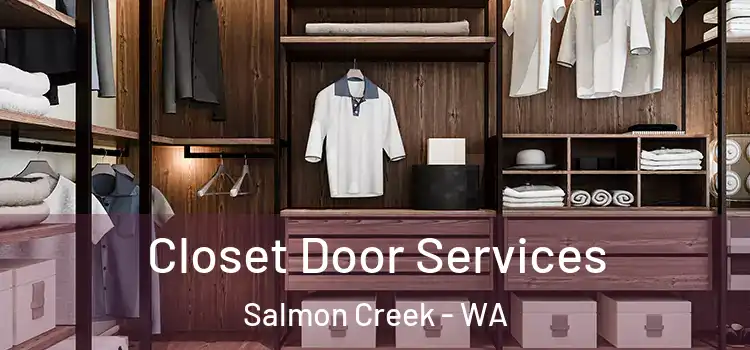  Closet Door Services Salmon Creek - WA