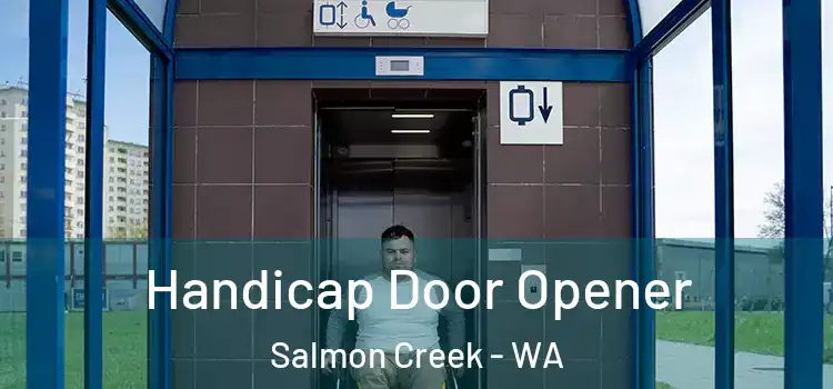  Handicap Door Opener Salmon Creek - WA