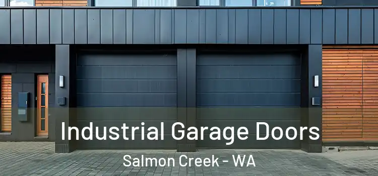  Industrial Garage Doors Salmon Creek - WA