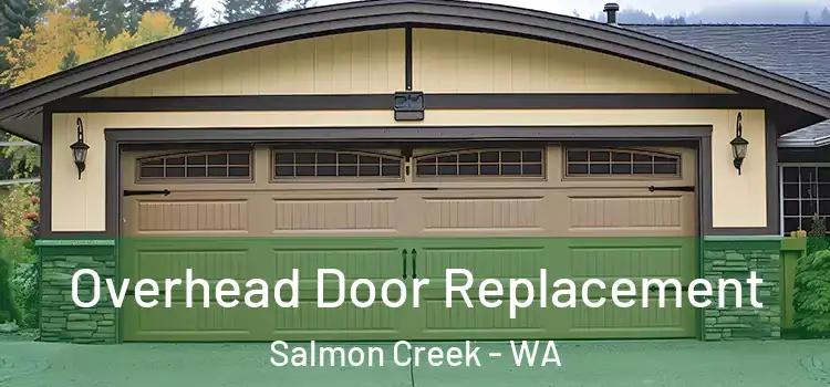  Overhead Door Replacement Salmon Creek - WA