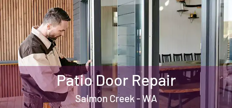  Patio Door Repair Salmon Creek - WA