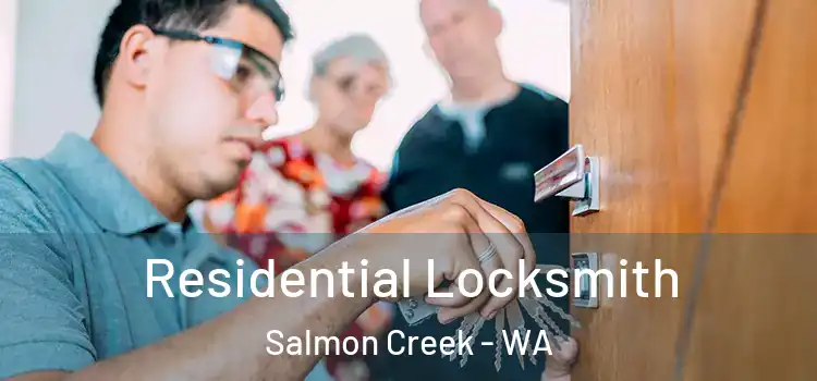  Residential Locksmith Salmon Creek - WA