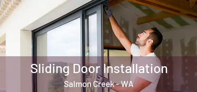  Sliding Door Installation Salmon Creek - WA